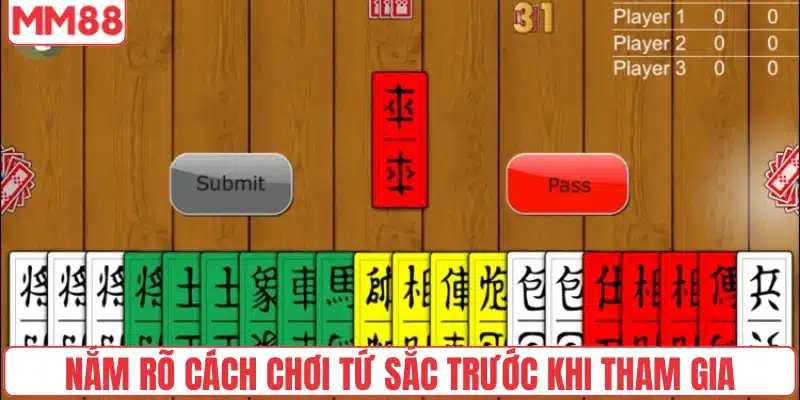 Nắm rõ cách chơi Tứ Sắc trước khi tham gia